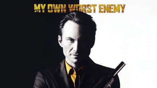 My Own Worst Enemy still