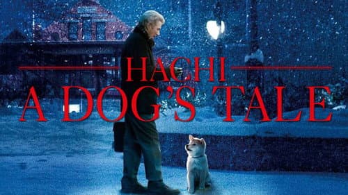 Hachi: A Dog's Tale still