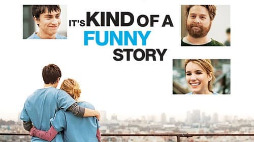 It's Kind of a Funny Story still