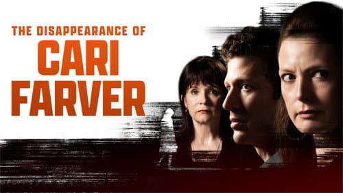 The Disappearance of Cari Farver still
