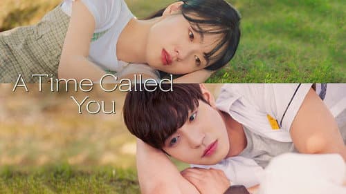 A Time Called You still