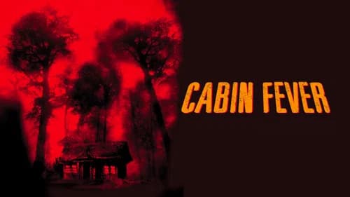 Cabin Fever still