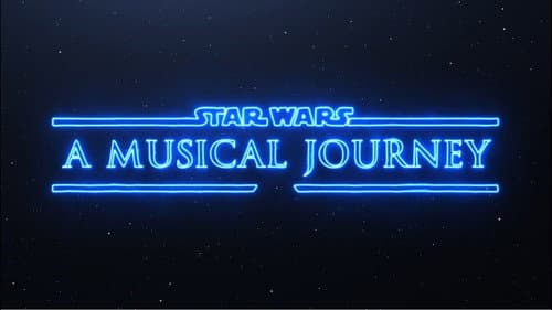 Star Wars: A Musical Journey still