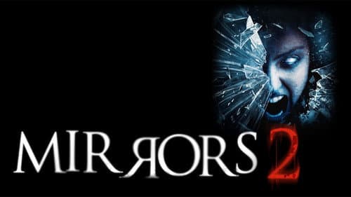 Mirrors 2 still