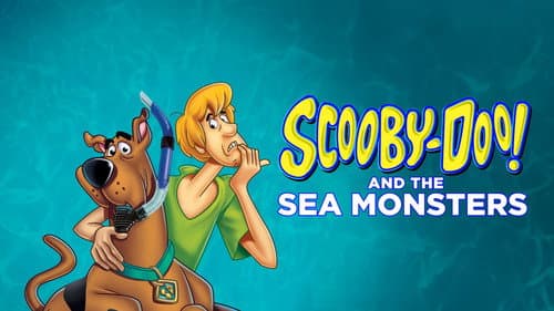 Scooby-Doo! and the Sea Monsters still