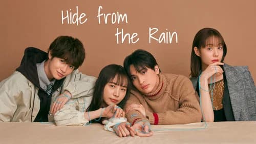 Hide from the Rain still