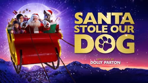 Santa Stole Our Dog: A Merry Doggone Christmas! still