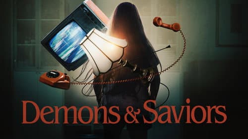 Demons & Saviors still