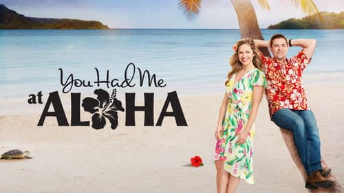 You Had Me at Aloha still