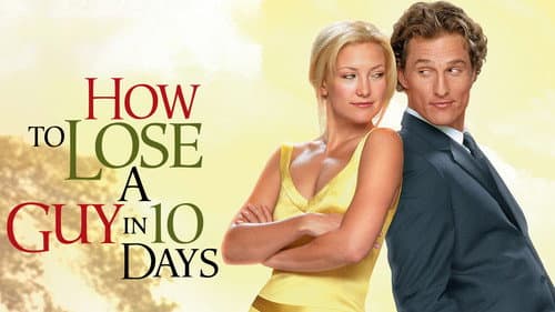 How to Lose a Guy in 10 Days still