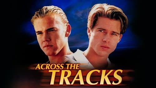 Across the Tracks still