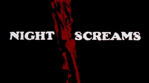 Night Screams still