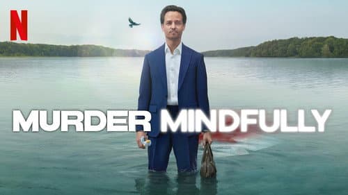 Murder Mindfully still