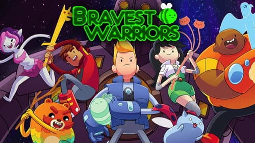Bravest Warriors still