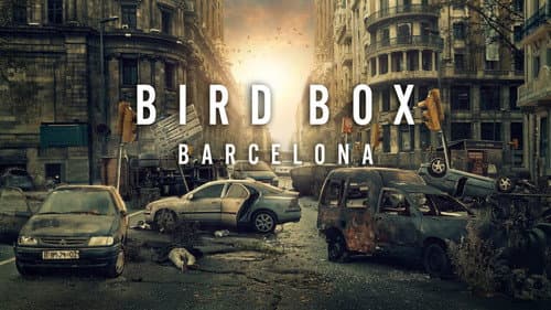 Bird Box Barcelona still