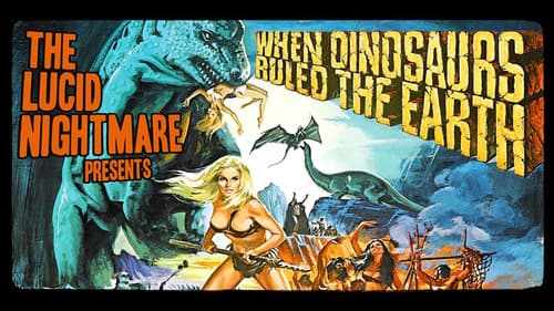 When Dinosaurs Ruled the Earth still