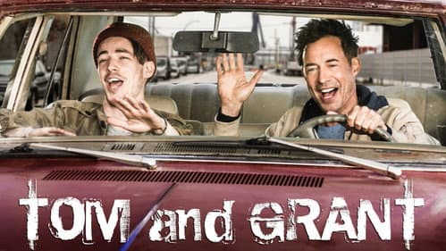 Tom and Grant still