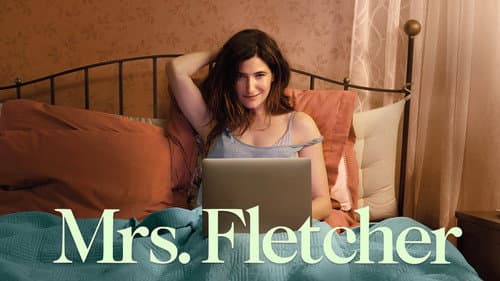 Mrs. Fletcher still
