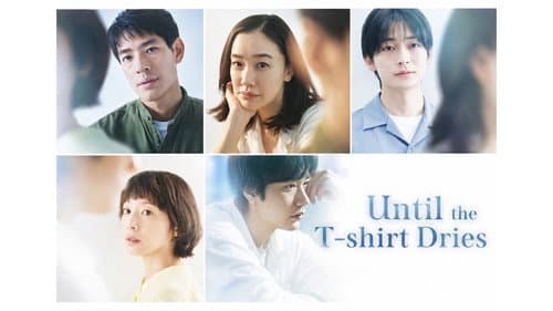 Until the T-Shirt Dries still