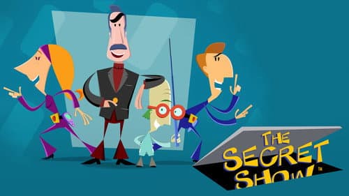 The Secret Show still