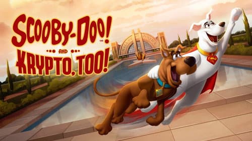 Scooby-Doo! and Krypto, Too! still