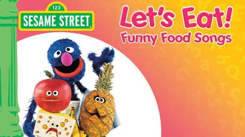 Sesame Street: Let's Eat! Funny Food Songs still