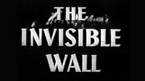 The Invisible Wall still