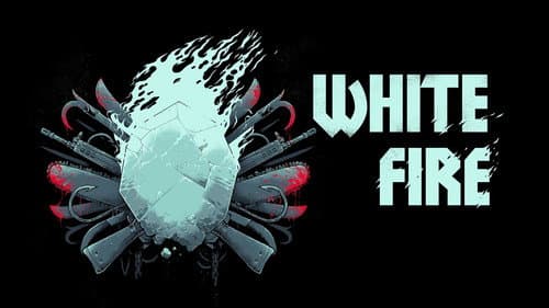 White Fire still