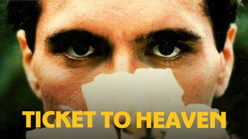 Ticket to Heaven still