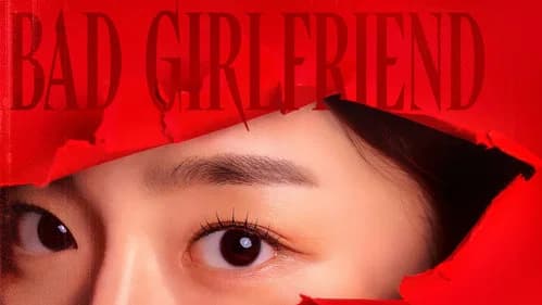 Bad Girlfriend still