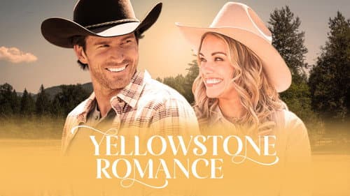 Yellowstone Romance still