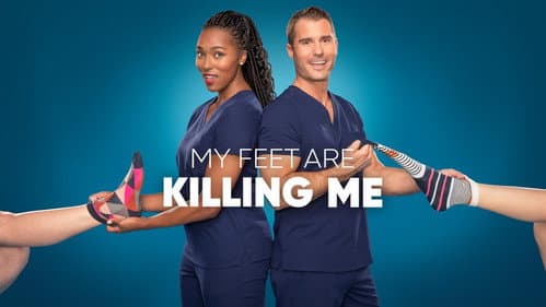 My Feet Are Killing Me still