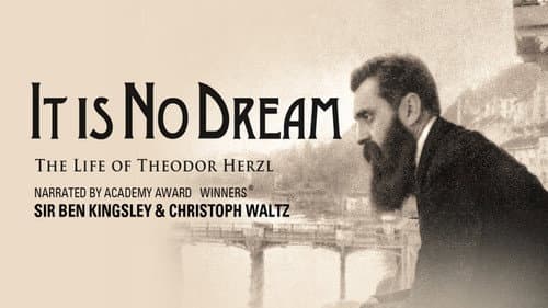 It Is No Dream: The Life Of Theodor Herzl still