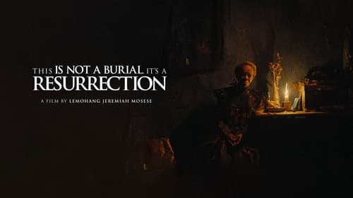 This Is Not a Burial, It's a Resurrection still