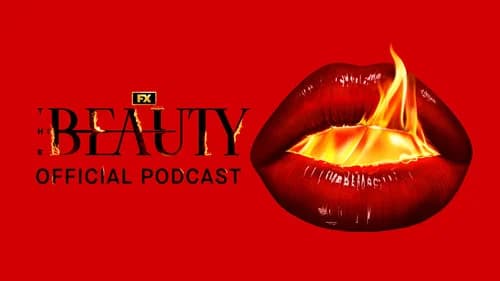 The Beauty: Official Podcast still