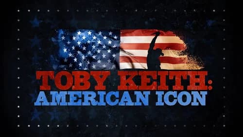 Toby Keith: American Icon still