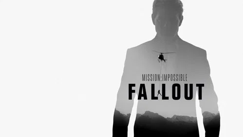 Mission: Impossible - Fallout still