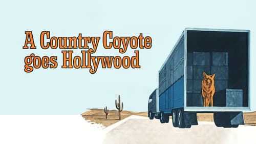 A Country Coyote Goes Hollywood still
