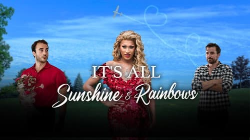 It's All Sunshine and Rainbows still