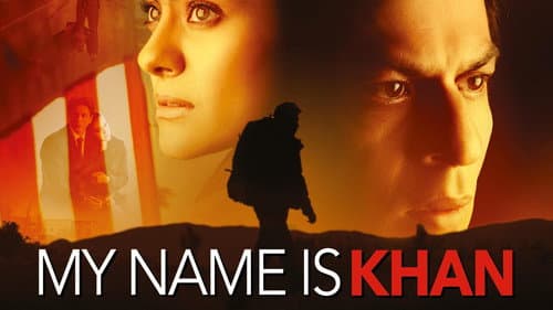 My Name Is Khan still