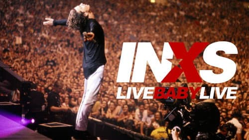INXS: Live Baby Live - Wembley Stadium still