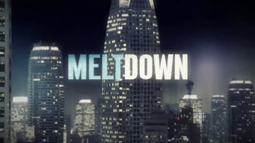 Meltdown: The Secret History of the Global Collapse still