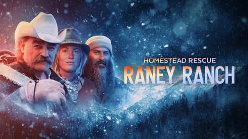 Homestead Rescue: Raney Ranch still