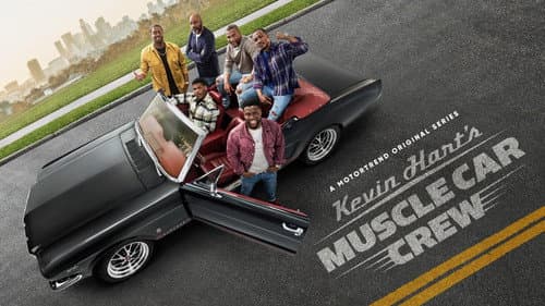 Kevin Hart's Muscle Car Crew still