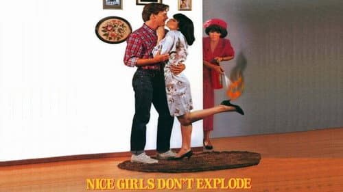 Nice Girls Don't Explode still