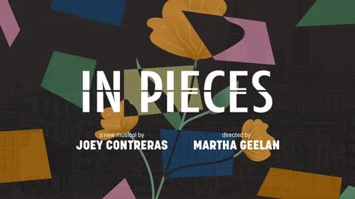 In Pieces: The Musical (A Staged Concert) still