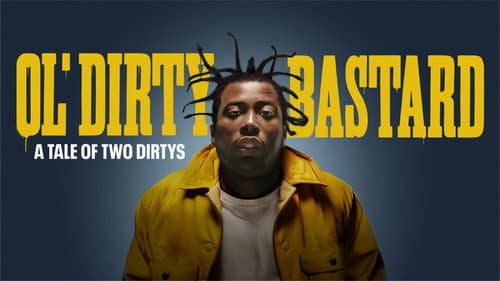 Ol' Dirty Bastard: A Tale of Two Dirtys still