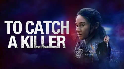 To Catch a Killer still