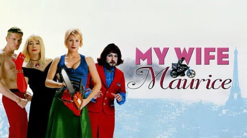 My Wife's Name Is Maurice still