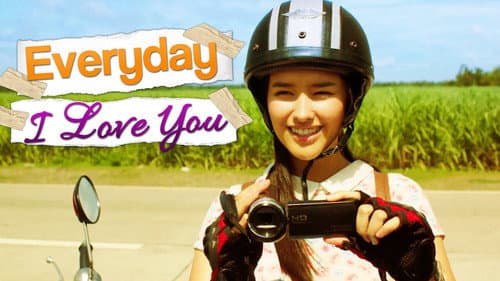Everyday I Love You still